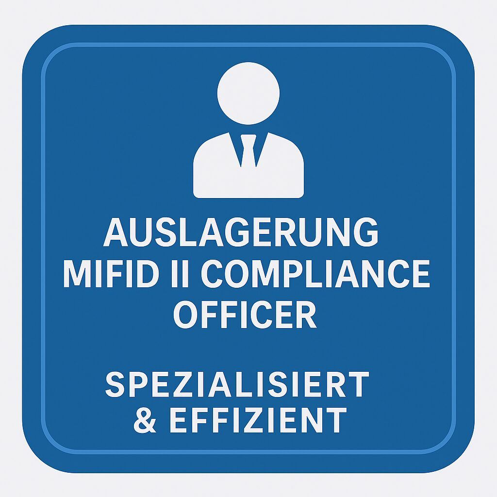 Auslagerung MiFID II Compliance Officer