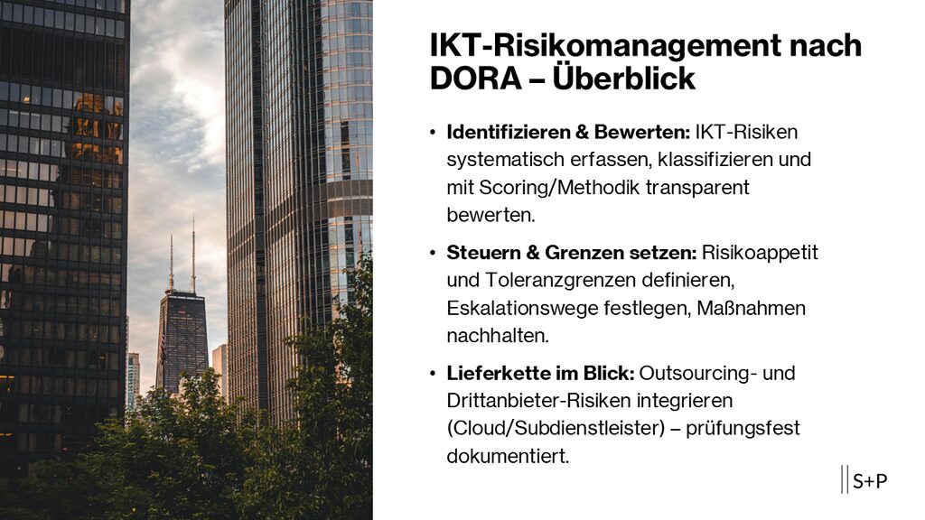 IKT-Risikomanagement nach DORA – Identifizieren, Bewerten, Steuern | S+P 1 IKT-Risikomanagement nach DORA