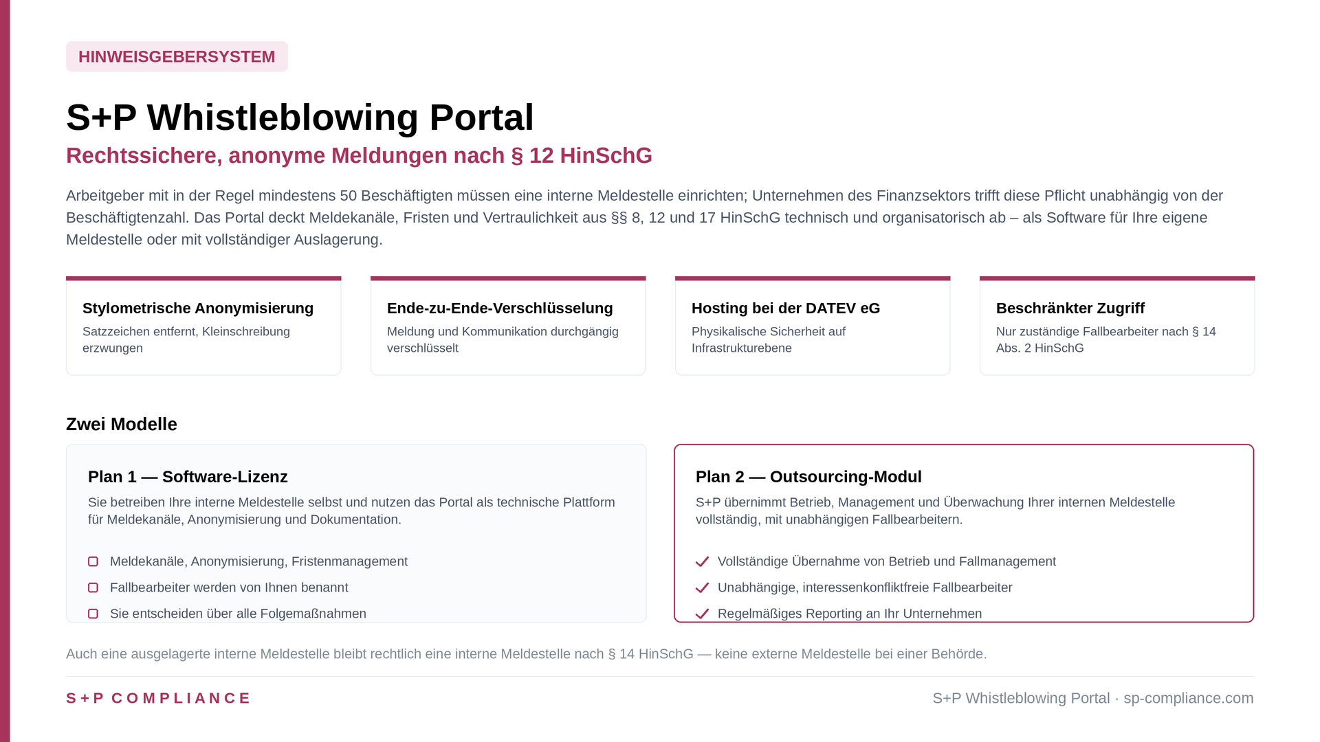 S+P IntegrityWatch: Sicherheit und Transparenz nach HinSchG 1 S+P Whistleblowing Portal