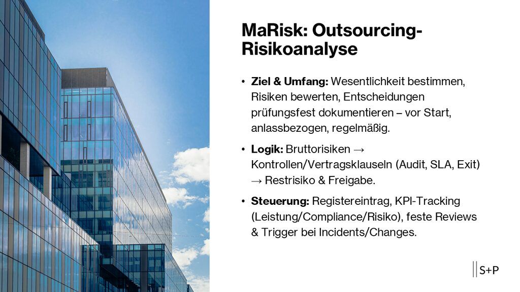 MaRisk: Outsourcing-Risikoanalyse – Wesentlichkeit, Scoring & Prüfungsfestigkeit | S+P 1 MaRisk: Outsourcing-Risikoanalyse